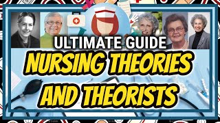 NURSING THEORIES AND THEORISTS | THEORETICAL GUIDE TO NURSING THEORIES | NEIL GALVE