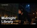 🌙 Midnight Library — Lo-Fi Beats for Late Night Focus | 2-Hour Study BGM