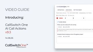Video Guide: CallSwitch One AI Actions