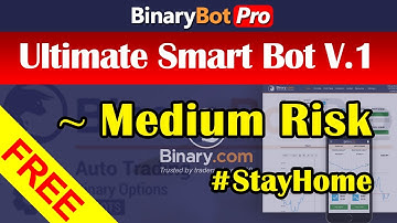 Binary Bot | Ultimate Smart Bot V.1 | Free Download (2020)