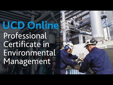 Professional Certificate in Environmental Management: UCD Online Course Introduction