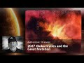 2027 Global Cycles and the Great Mutation  |  Ra Uru Hu  |  Jovian Archive
