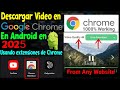 Como Descargar Videos en Chrome Usando Extensiones de Chrome en Android || 2025