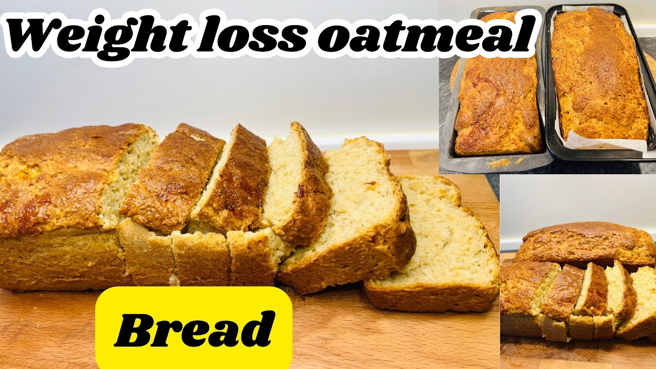 Oatmeal Bread For weight loss. How to make bread for weightloss 