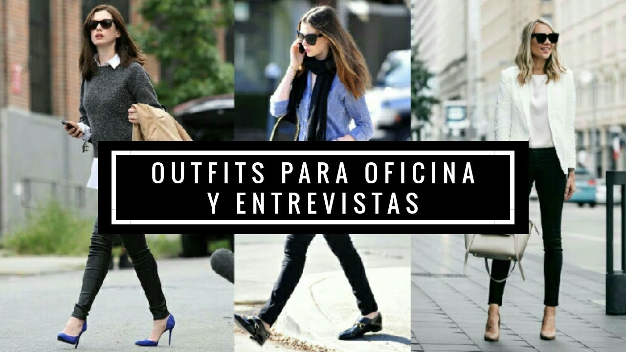 OUTFITS OFICINA ENTREVISTA DE TRABAJO/ OFFICE, WORK INTERVIEW 2018- 2019 - YouTube