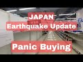[ Vlog 564 ] JAPAN Earthquake Update | Panic Buying In JAPAN | Preparation For MegaQuake
