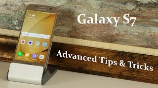 10 Advanced Tips and Tricks for Samsung Galaxy S7