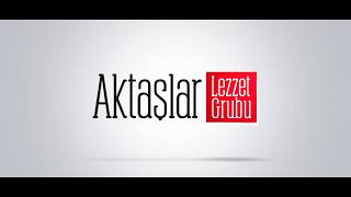 Aktaşlar Lezzet Grubu Tanıtım Filmi