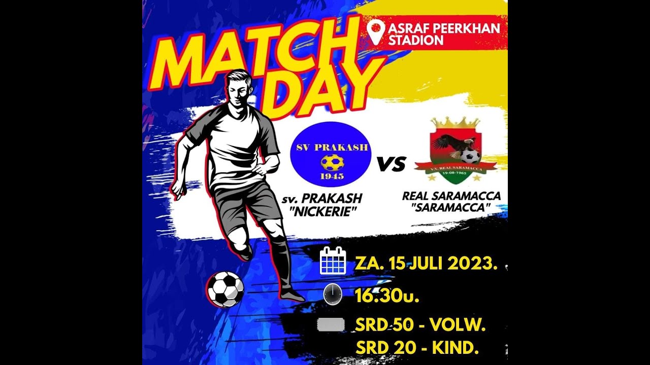 LIVE STREAMING: Match Day Sv Prakash vs Real Saramacca