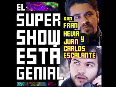 El Súper Show Está Genial #3: Renato Guillén & Juan José Covarrubias (2013)