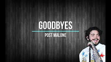 Post Malone - Goodbyes (Lyrics) ft. Young Thug