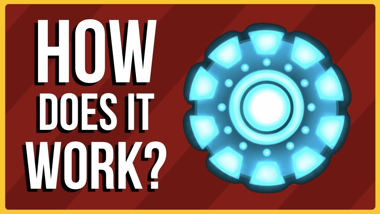 How Does Iron Man'S Arc Reactor Work? - Youtube