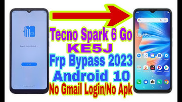 Tecno Spark 6 Go (KE5J) Android 10 Frp Bypass | New Trick 2023 | No Pc / Reset Frp Lock 100% Working