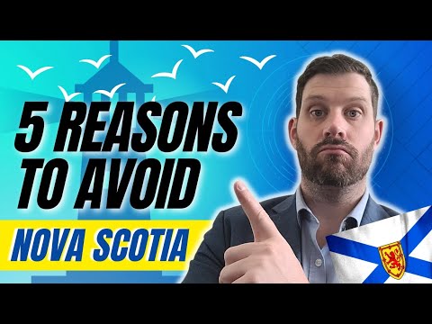Nova Scotia - 5 Reasons to STAY AWAY!