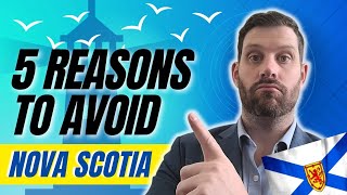 Nova Scotia  5 Reasons to STAY AWAY!