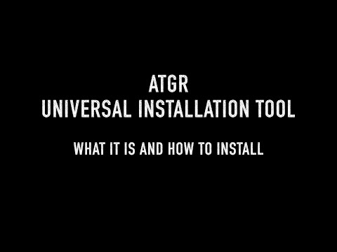 The ATGR Universal Installation tool (UIT), what it is and how to install it