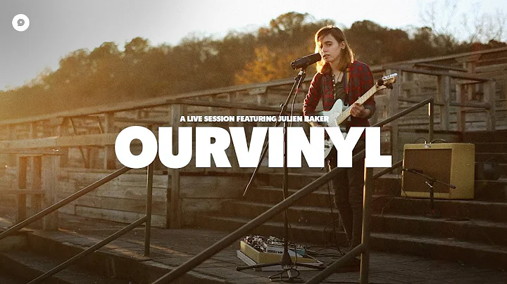 Julien Baker - Something | OurVinyl Sessions