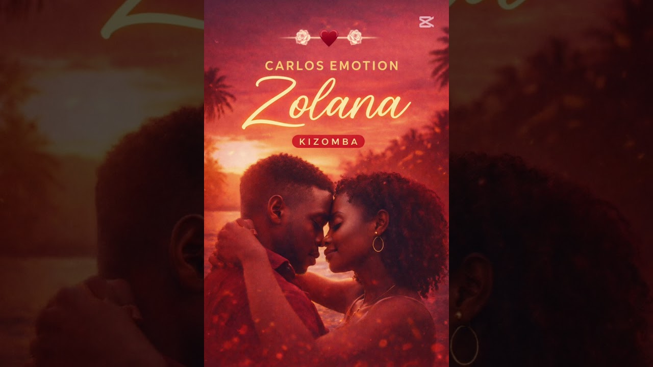 Carlos emotion—Zolana meu amor 