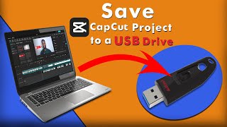 How to Save CapCut Projects to an External USB Drive (Made Easy)