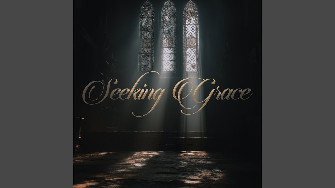 Watch Seeking Grace on YouTube Watch Seeking Grace on YouTube