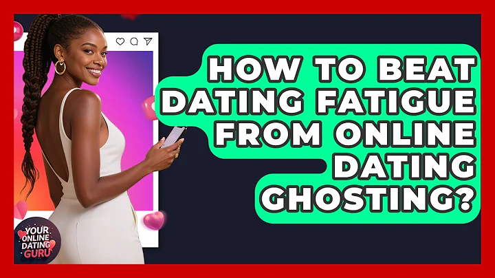 How To Beat Dating Fatigue From Online Dating Ghosting? - Your Online Dating Guru