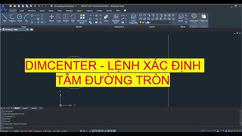 Dđường tâm center trong cad có đường kính bao nhiêu năm 2024