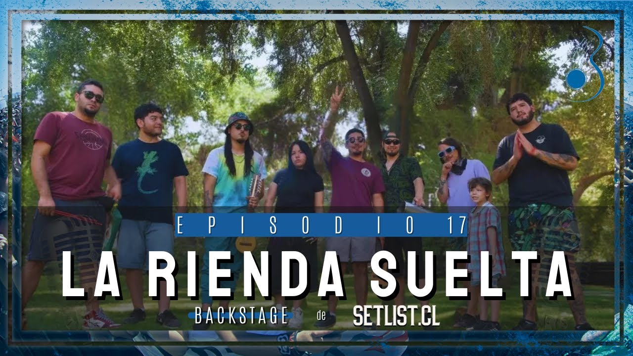 Backstage de Setlist.cl | Episodio 17 @ HOME | La Rienda Suelta