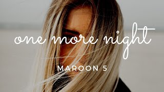 Maroon 5 - One More Night (Bass Boosted With Lyrics)