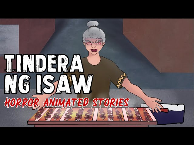 PINOY ANIMATED STORY | TINDERA NG ISAW | ASWANG TRUE ANIMATED STORIES | PINOY NIGHTMARE