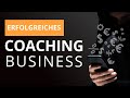 4 Tipps für erfolgreiches Coaching Business