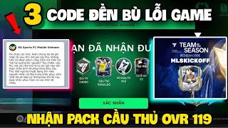Code FC Mobile VN Mới Nhất Nhập 3 CODE DỀN BÙ LỖI GAME Hôm Nay Nhận 36 Vé Quay FC Và Pack Cầu Thủ