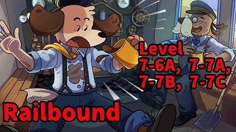 Railbound Level 7 | 7-6A, 7-7A, 7-7B, 7-7C walkthrough