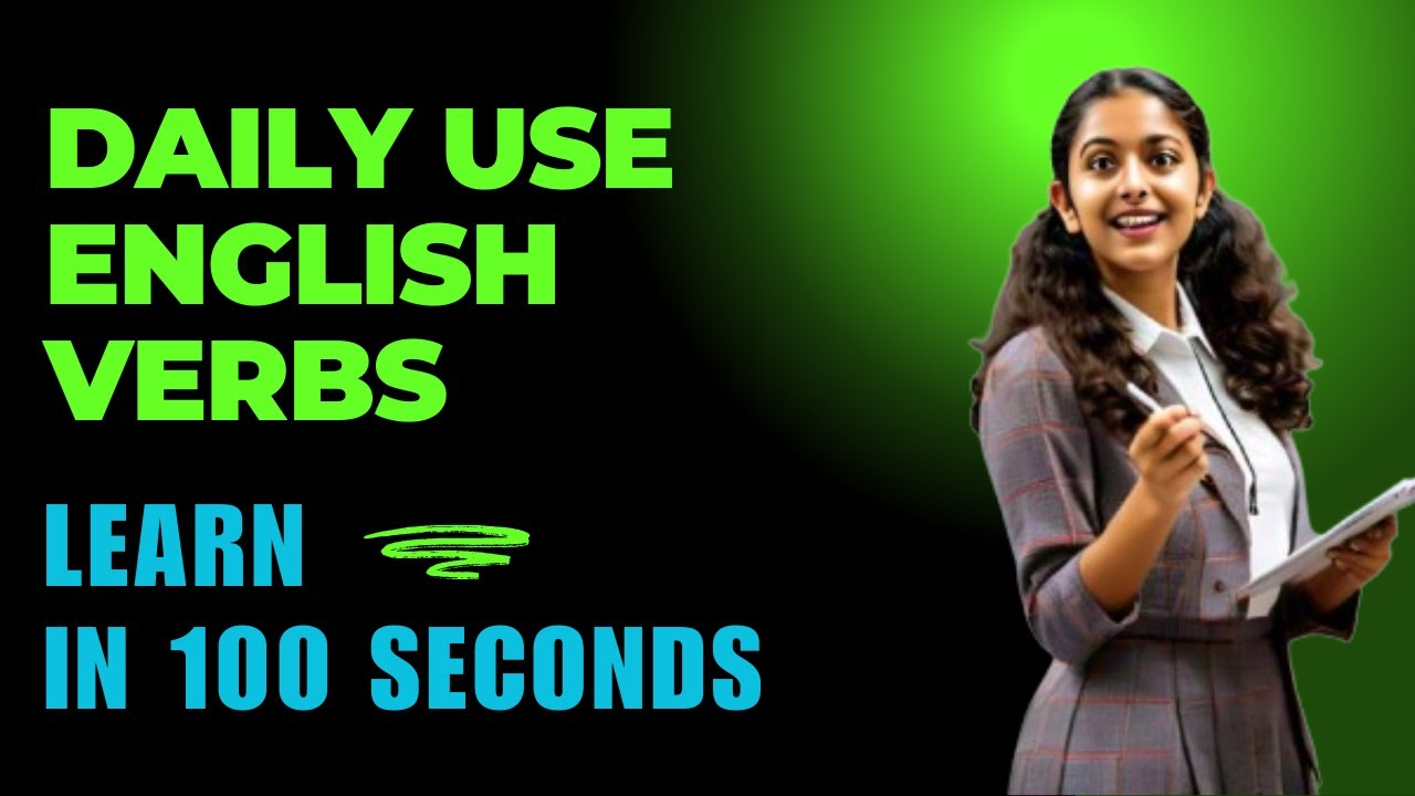Daily Use English Verbs Learn In 100 Seconds / Set 01 - YouTube