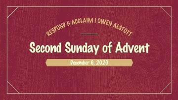 Gospel Acclamation | Second Sunday of Advent | December 6, 2020