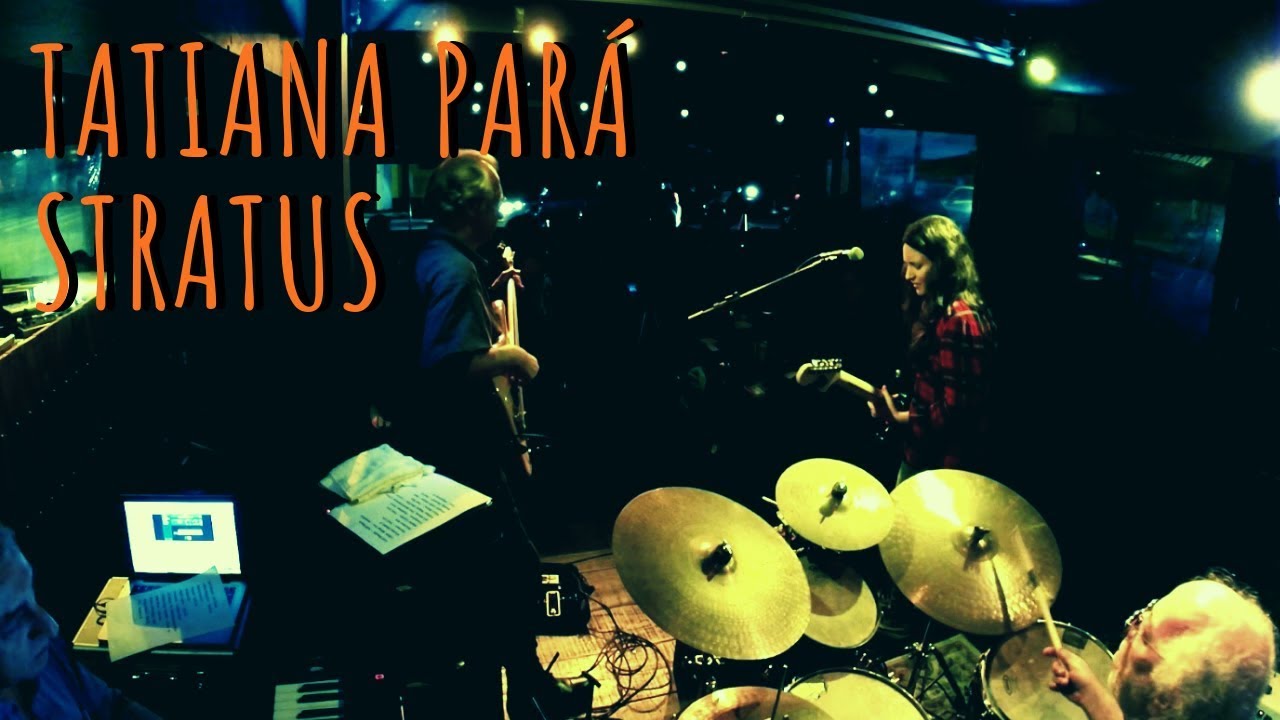 Watch Tatiana Pará - Stratus (Billy Cobham) - live on YouTube Watch Tatiana Pará - Stratus (Billy Cobham) - live on YouTube