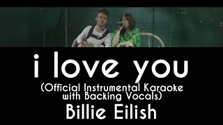 i love you (Official Instrumental with Backing Vocals) - Billie Eilish
