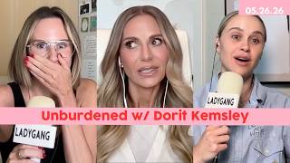 Unburdened w/ Dorit Kemsley