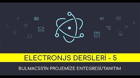 [#5] Bulma CSS Tanıtımı ve Projeye Entegrasyonu - ElectronJS