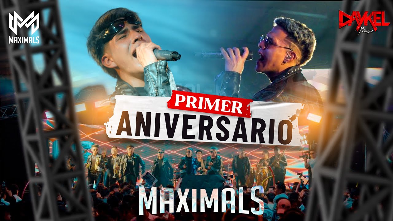 🎵 Maximals Concierto / 1er Aniversario Session VOL 1 (VIdeo Oficial) 🎵