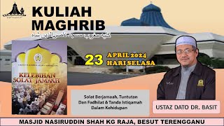 AAM 2024; Solat Berjamaah, Tuntutan Dan Fadhilat & Tanda Istiqamah Dalam Kehidupan Seorang Muslim.