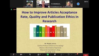 How to improve Articles Acceptance Rate, Quality and Publication Ethics in Research/DR.SHAISTA ANWAR