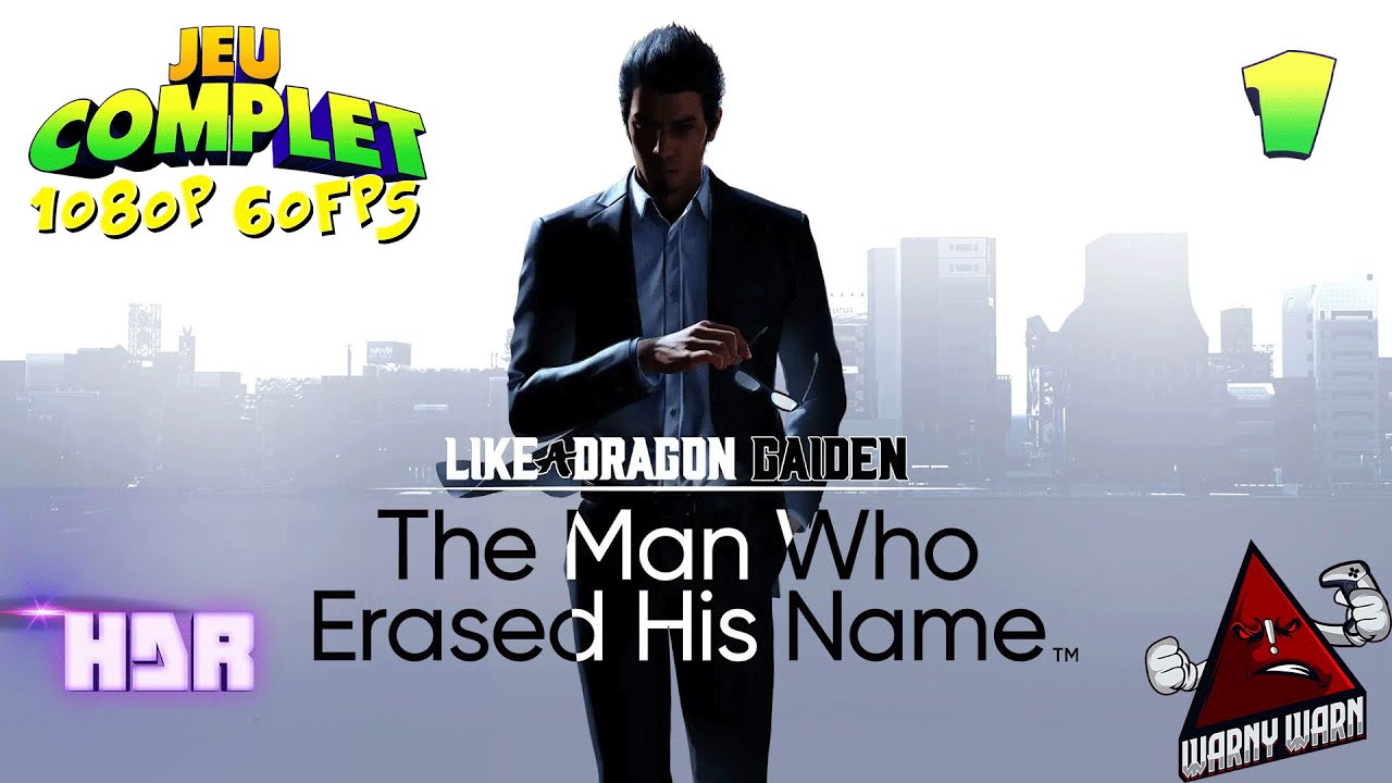 Like a Dragon Gaiden: The Man Who Erased His Name | Jeu Complet en Français | Chapitre 1