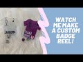 Watch Me Create A Custom Badge Reel|Nurse Edition