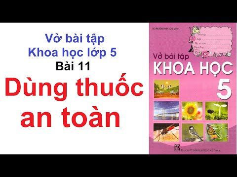 Video Vở bài tập khoa học lớp 5 bài 11 - Dùng thuốc an toàn... - YouTube