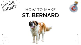 How to make St. Bernard in Infinite Craft? Content