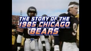 The Bears 1985 Championship Season 