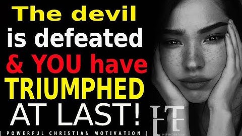 The devil is already defeated!🔥 | You