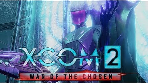 XCOM 2: War of the Chosen: Operation Leviathan (Final Mission Part 1)