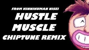 Hustle Muscle 8 Bit Remix - Kinnikman Nisei (Second Generations)