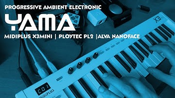 IDM session made with Midiplus X3mini controller Ploytec PL2 synth Alva Nanoface | Superteclados.com